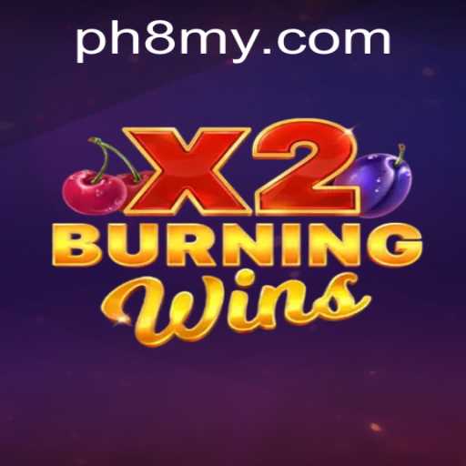 Discover the Exciting World of BurningWinsX2 on PH8.COM