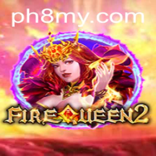 Discover the Thrills of FireQueen2: An Epic Journey in Gaming