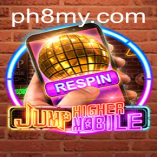 Exploring the Thrilling World of JumpHigherMobile: A New Sensation on PH8.COM