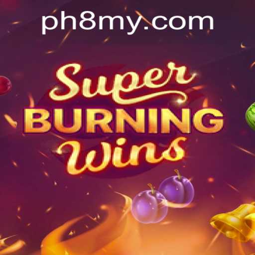 Exploring the Thrills of SuperBurningWins on PH8.COM