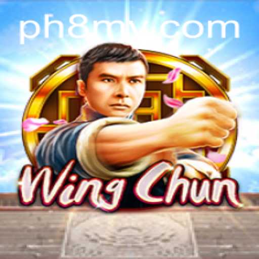A Comprehensive Guide to WingChun: The Game Powered by PH8.COM
